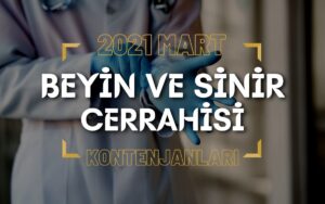 2021 Mart TUS'u Beyin ve Sinir Cerrahisi Kontenjanları