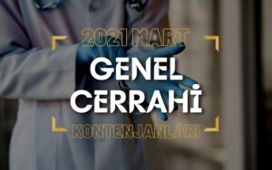 2021 Mart TUS'u Genel Cerrahi Kontenjanları