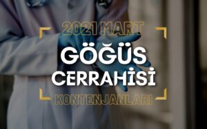 2021 Mart TUS'u Göğüs Cerrahisi Kontenjanları