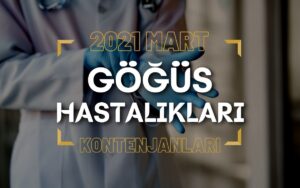 2021 Mart TUS'u Göğüs Hastalıkları Kontenjanları