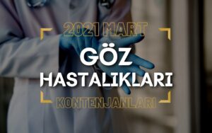 2021 Mart TUS'u Göz Hastalıkları Kontenjanları