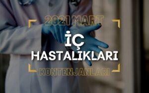 2021 Mart TUS'u İç Hastalıkları Kontenjanları
