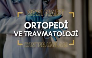 2021 Mart TUS'u Ortopedi ve Travmatoloji Kontenjanları