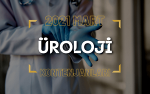 2021 Mart TUS’u Üroloji Kontenjanları